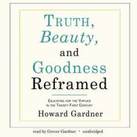 Truth__beauty__and_goodness_reframed
